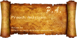 Prasch Aniziusz névjegykártya